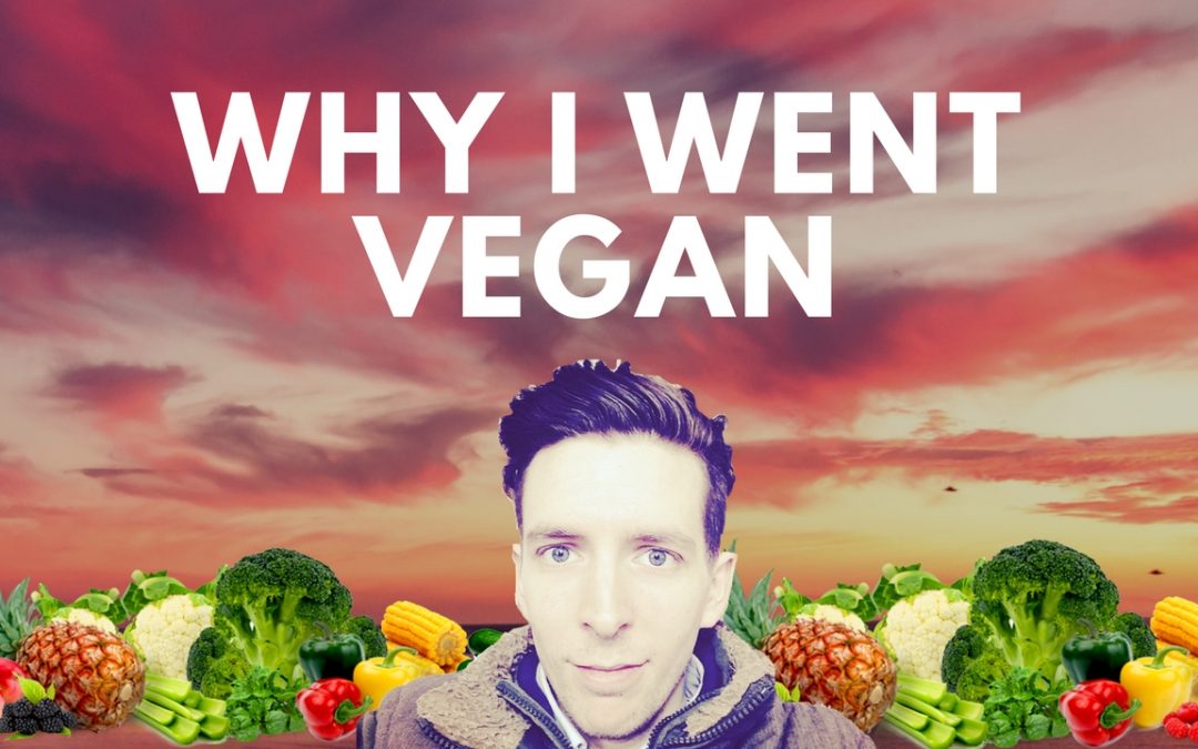 Why I’m Vegan